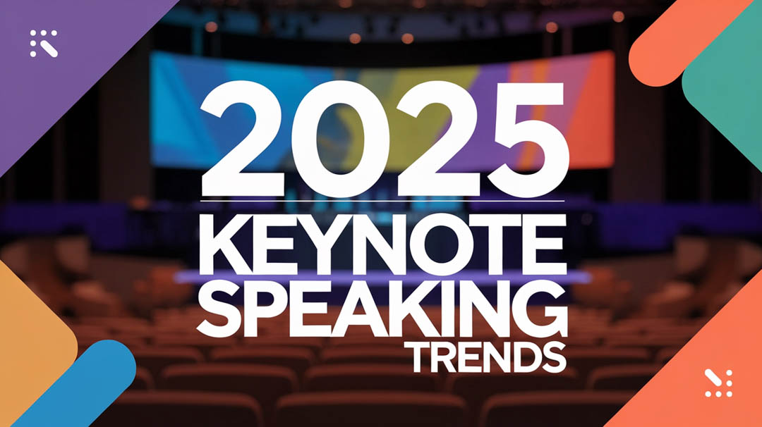 Emerging Trends in Keynote Speaking: What’s Hot for 2025 Conferences