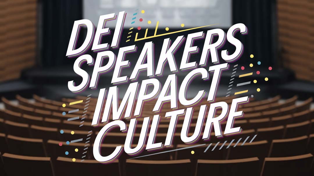 DEI Speakers Impact Culture