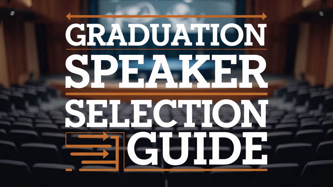 Graduation Speaker Selection Guide