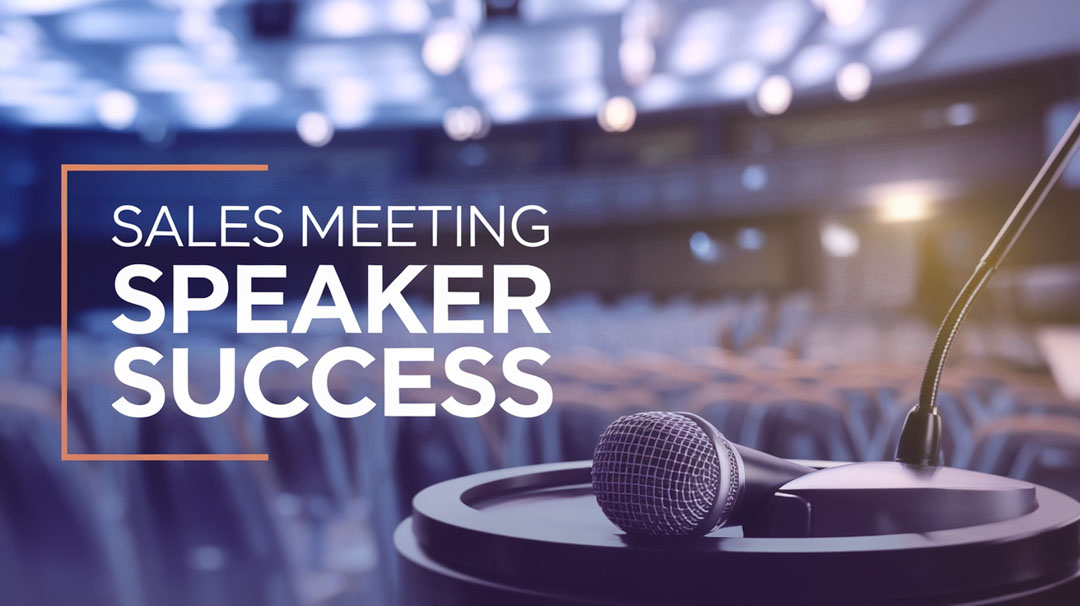 Sales Kickoff Meetings: Selecting Motivational Speakers