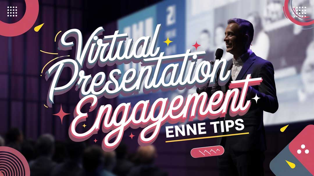 Maximizing Engagement in Virtual Keynote Presentations