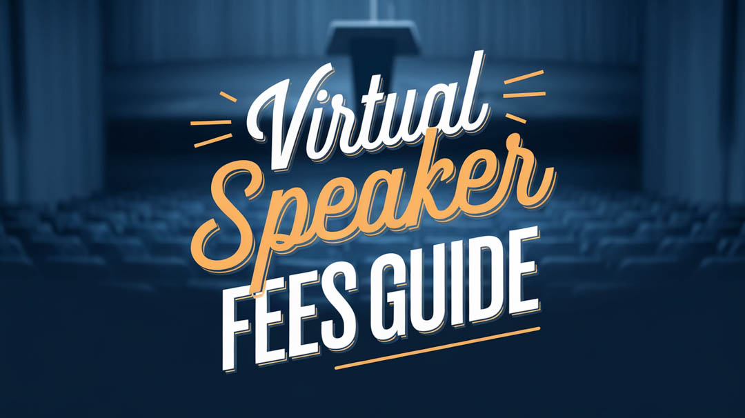 Virtual Keynote Speaker Fees: What to Expect in 2025