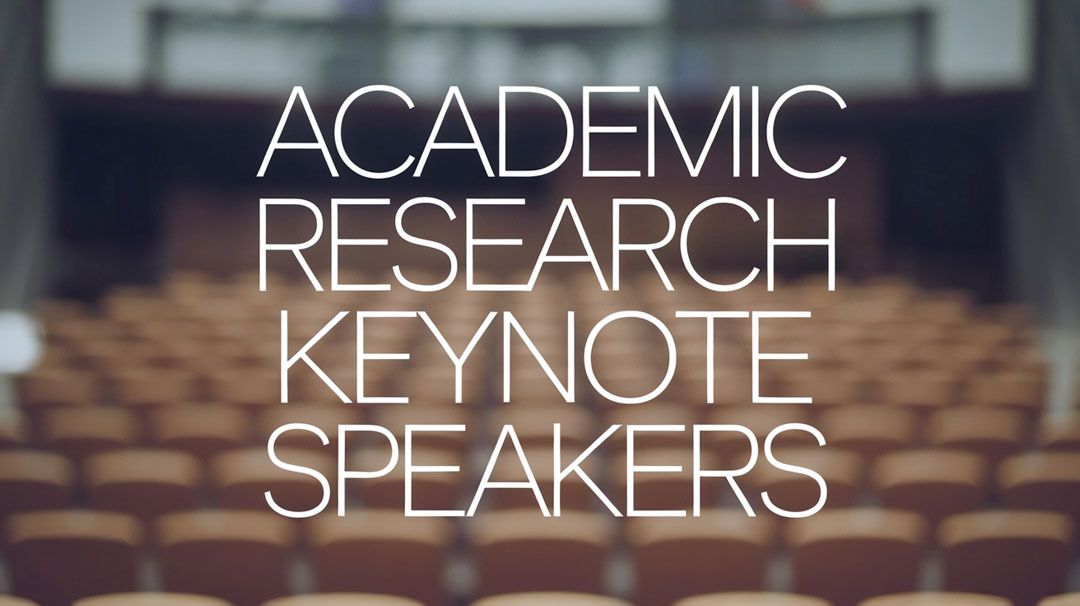 Academic Research Keynote Speakers