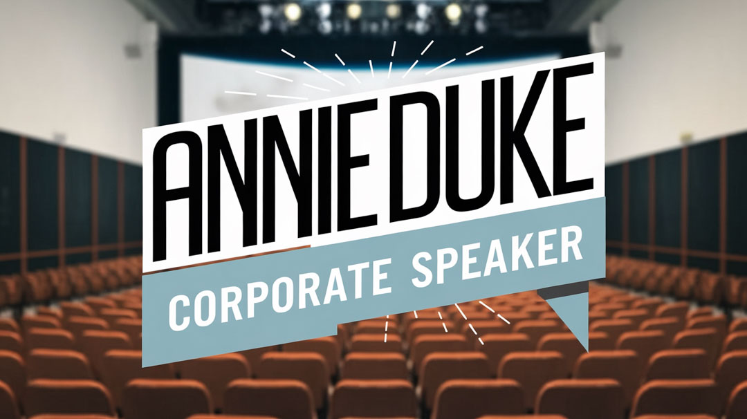 Annie Duke Keynote Speaker