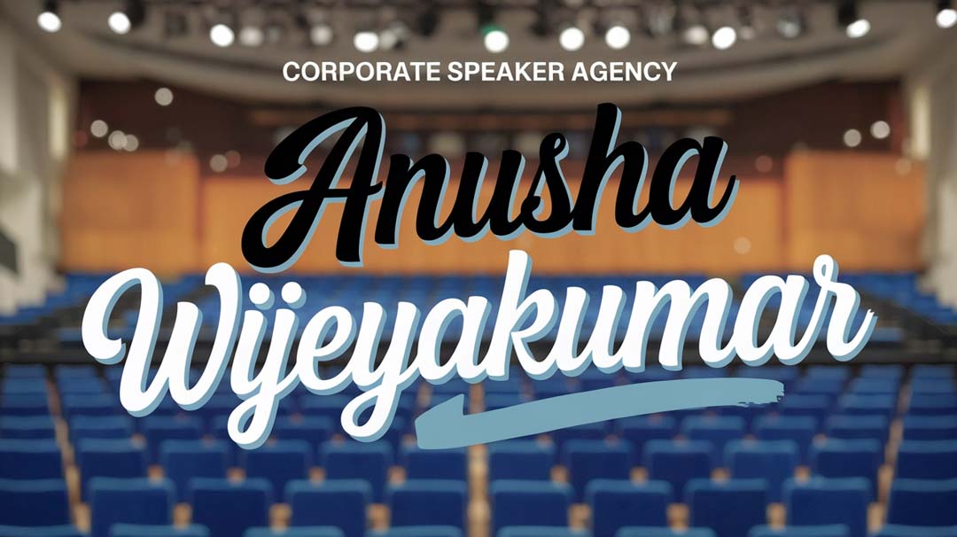 Anusha Wijeyakumar Keynote Speaker