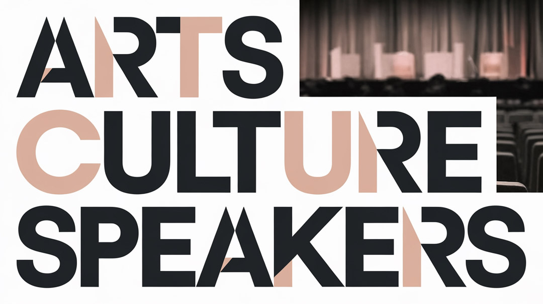 Arts Culture Speakers