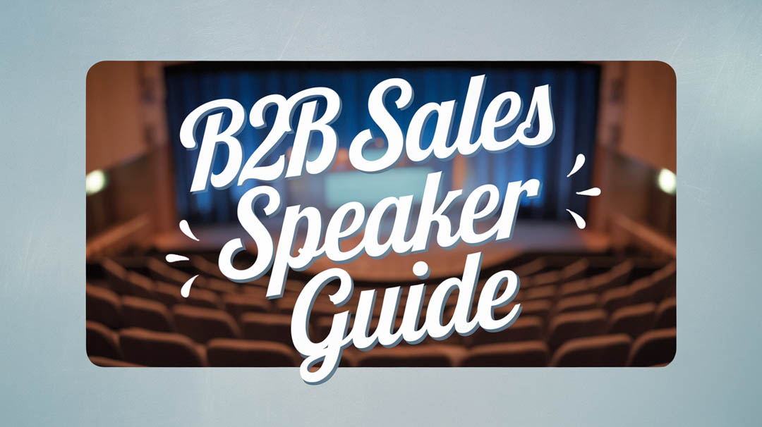 B2B Sales Speaker Guide