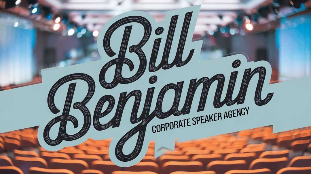 Bill Benjamin Keynote Speaker Bill Benjamin Keynote Speaker
