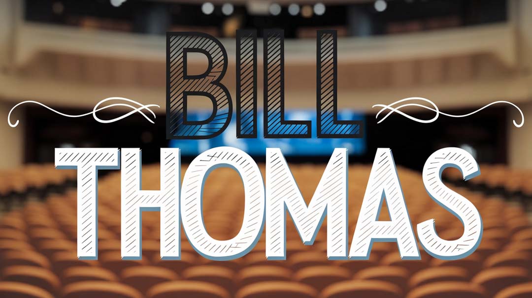 Bill Thomas Keynote Speaker Bill Thomas Keynote Speaker