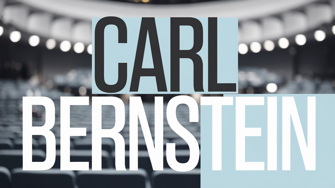 Carl Bernstein Keynote Speaker Carl Bernstein Keynote Speaker