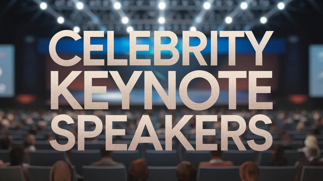 Celebrity Keynote Speakers