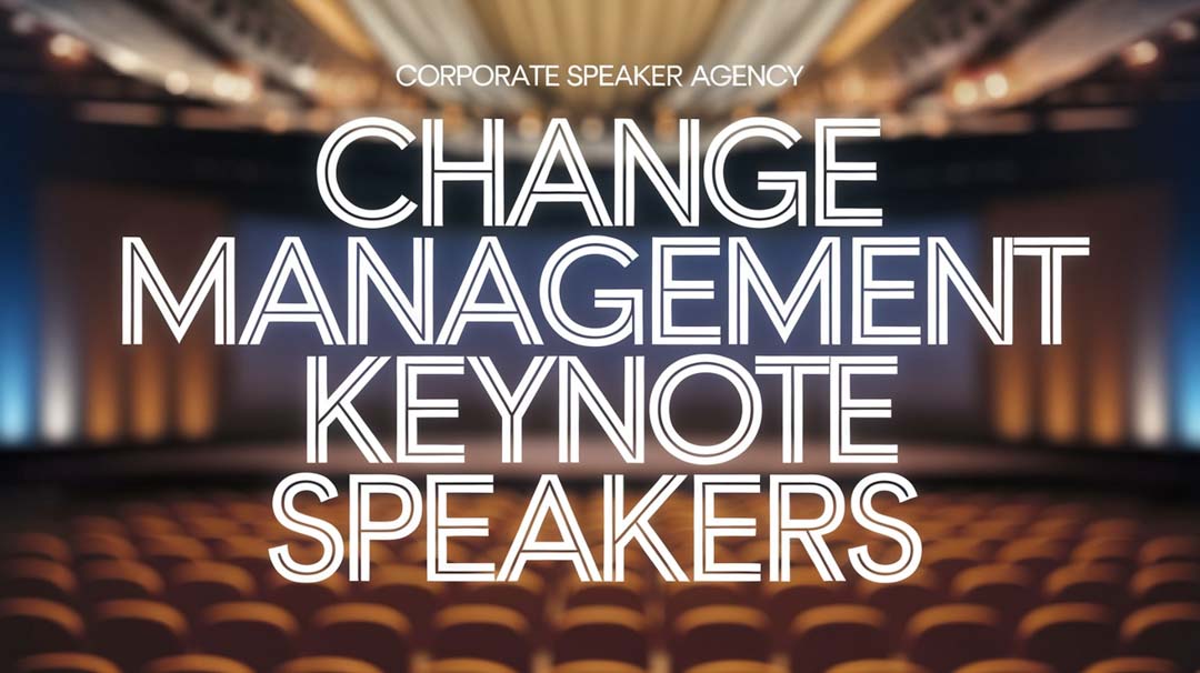 Change Management Keynote Speakers