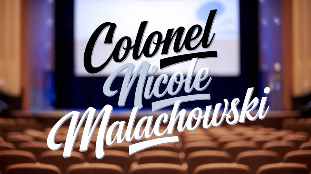 Colonel Nicole Malachowski Keynote Speaker Colonel Nicole Malachowski Keynote Speaker