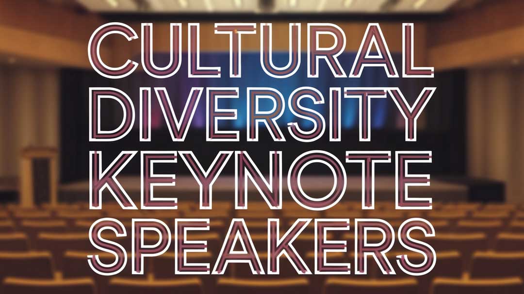 Cultural Diversity Keynote Speakers