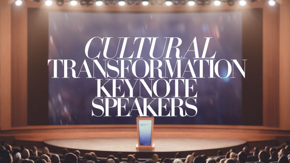 Cultural Transformation Keynote Speakers - Keynote Speaker Agency Bureau