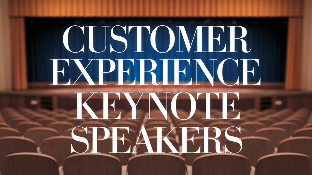 Customer Experience Keynote Speakers