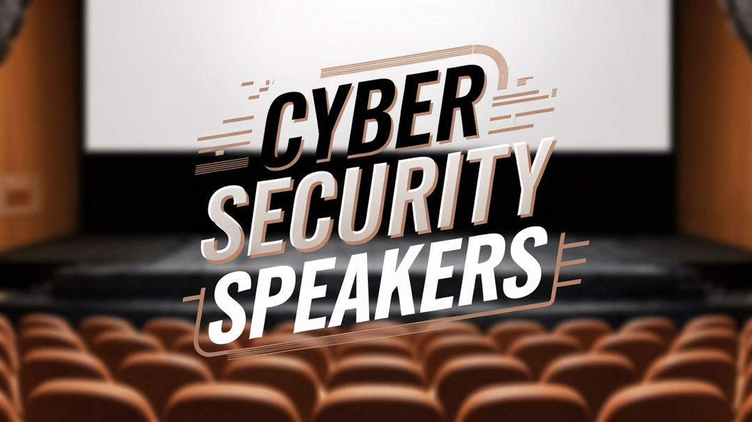 Cyber Security Speakers