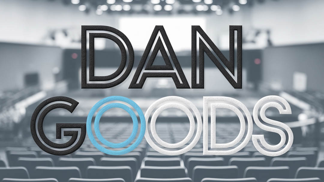 Dan Goods Keynote Speaker Dan Goods Keynote Speaker