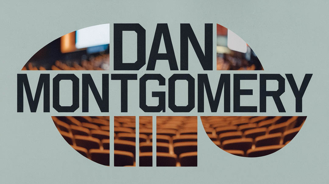 Dan Montgomery Keynote Speaker Dan Montgomery Keynote Speaker