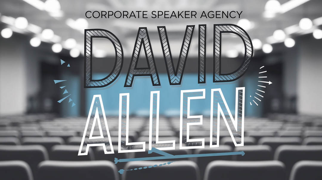 David Allen Keynote Speaker David Allen Keynote Speaker