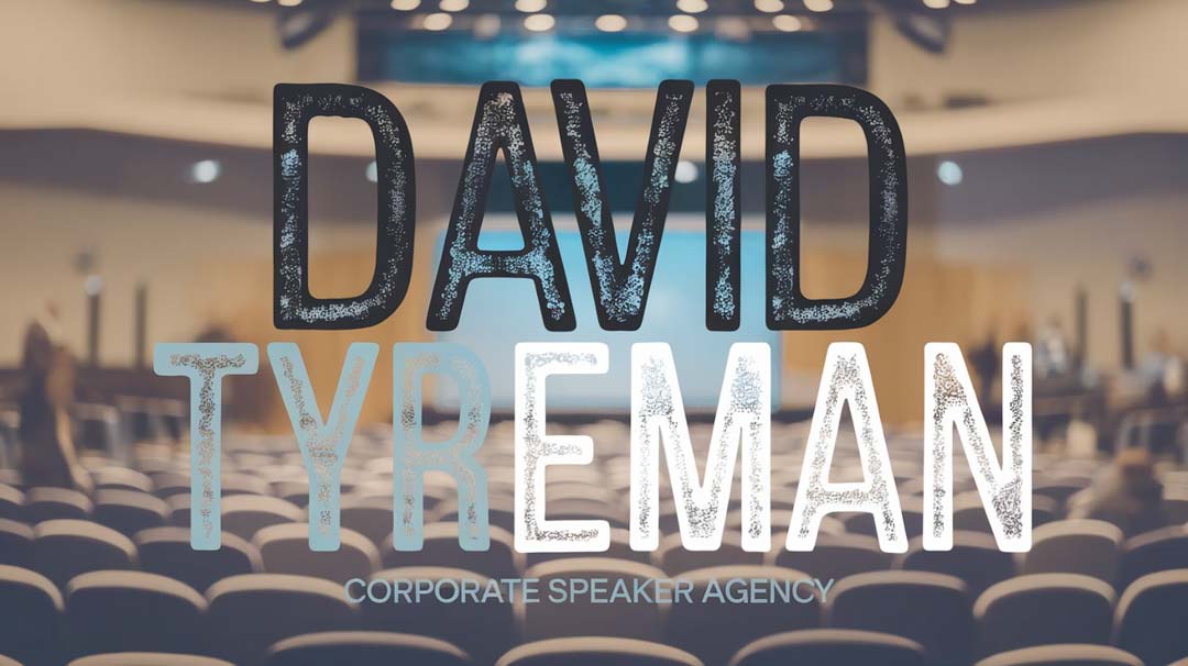 David Tyreman Keynote Speaker David Tyreman Keynote Speaker