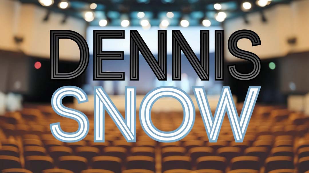 Dennis Snow Keynote Speaker Dennis Snow Keynote Speaker