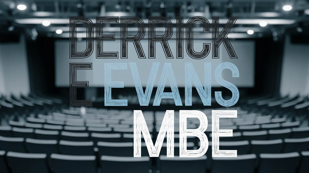 Derrick E Evans MBE Keynote Speaker Derrick E Evans MBE Keynote Speaker