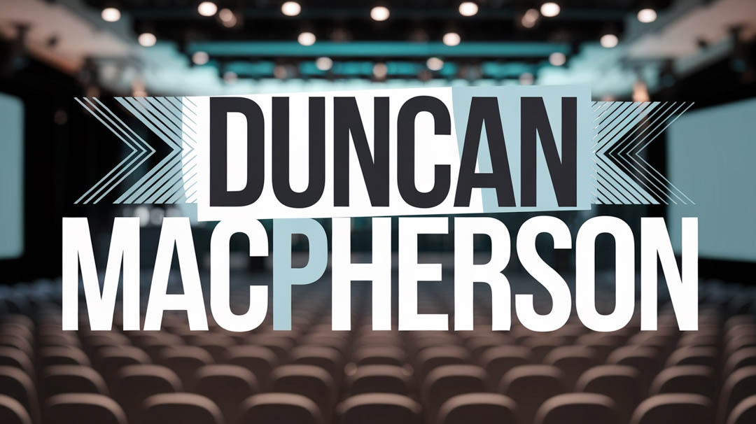 Duncan MacPherson Keynote Speaker