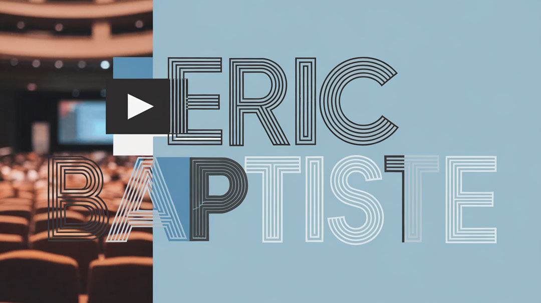 Eric Baptiste Keynote Speaker