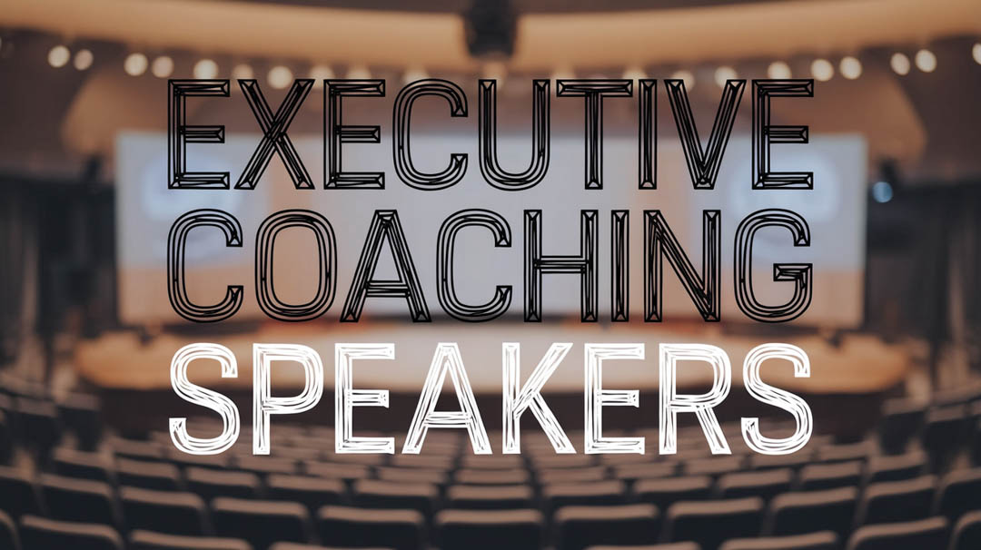 Executive Coaching Speakers