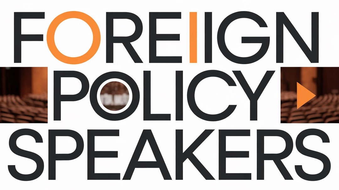 Foreign Policy Speakers