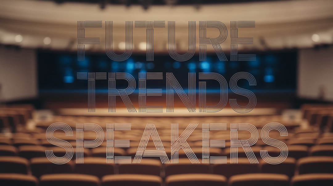 Future Trends Speakers