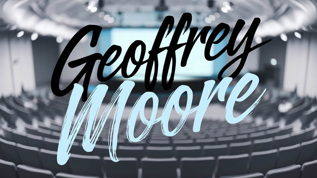 Geoffrey Moore Keynote Speaker