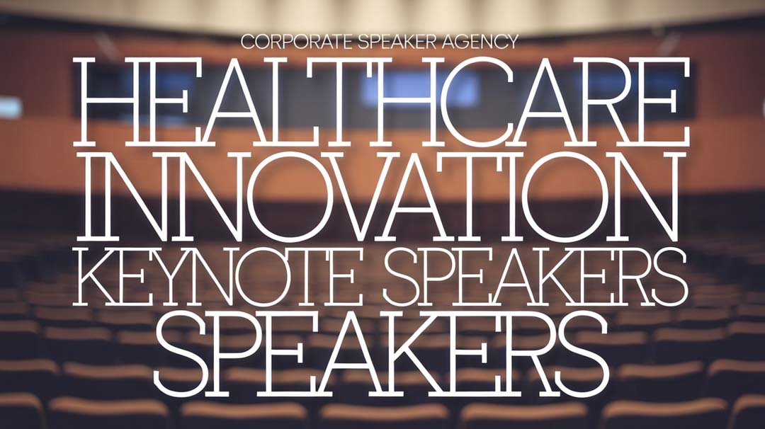 Healthcare Innovation Keynote Speakers