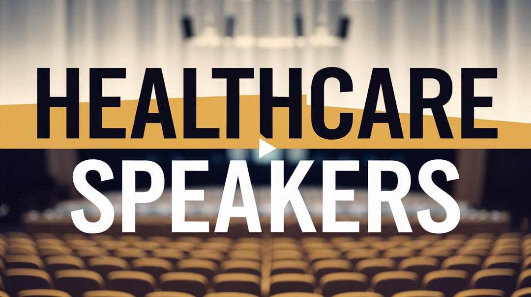 Healthcare Speakers