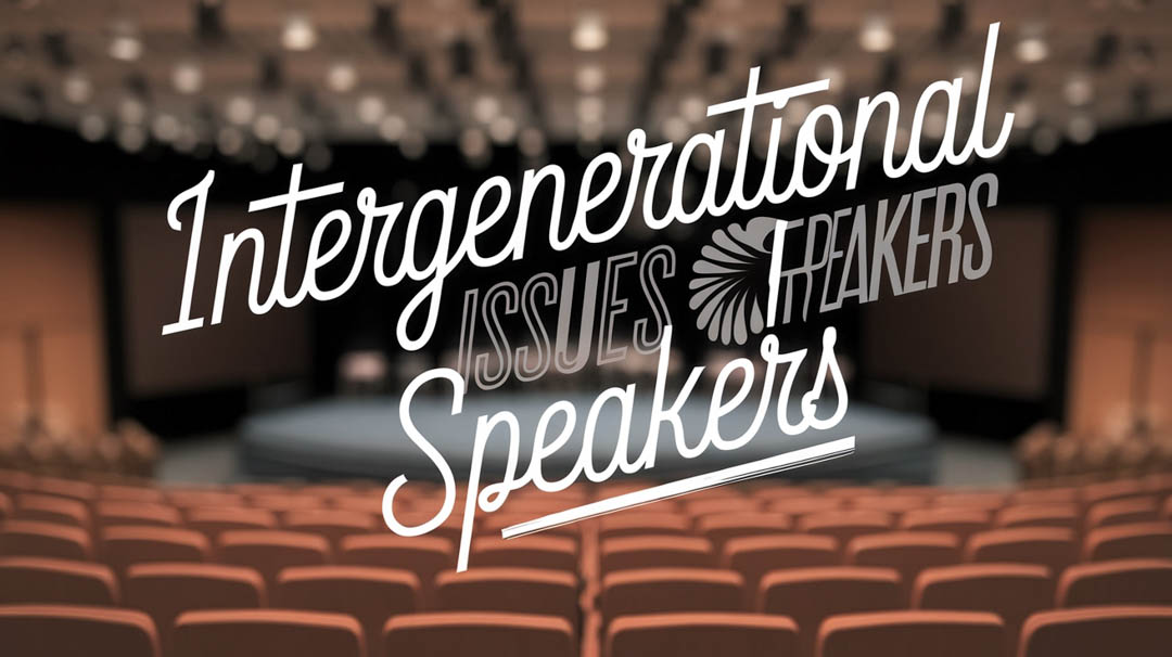 Intergenerational Issues Speakers