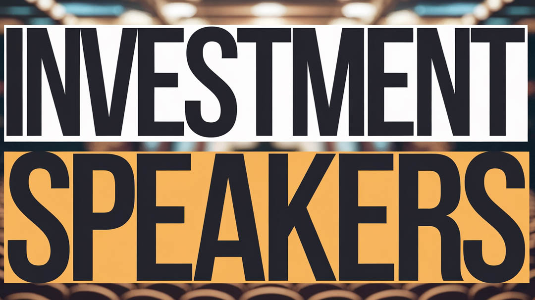 Investment Speakers