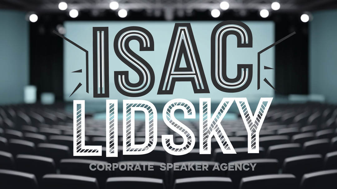 Isaac Lidsky Keynote Speaker Isaac Lidsky Keynote Speaker