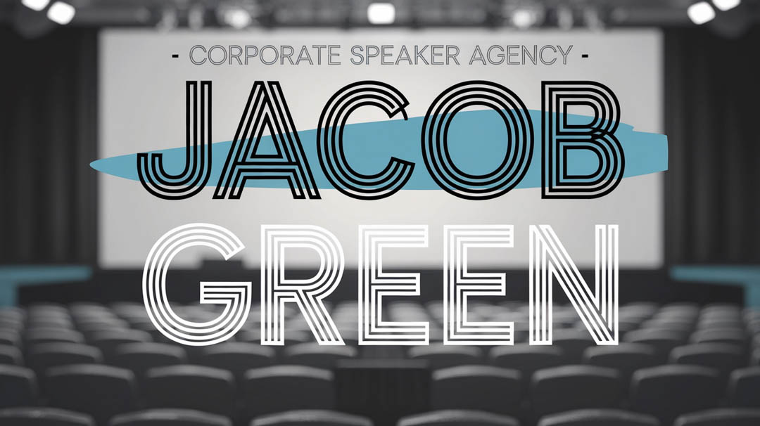 Jacob Green Keynote Speaker Jacob Green Keynote Speaker