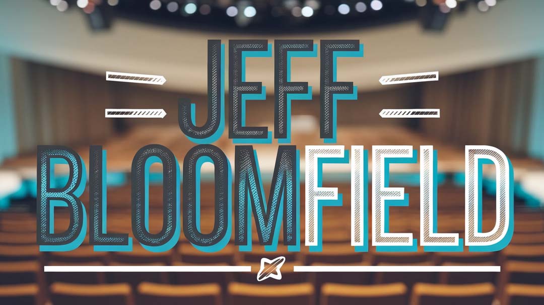 Jeff Bloomfield Keynote Speaker Jeff Bloomfield Keynote Speaker