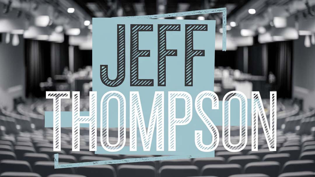 Jeff Thompson Keynote Speaker