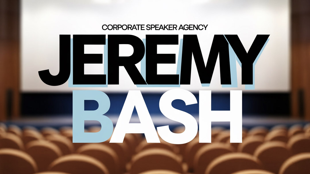 Jeremy Bash Keynote Speaker