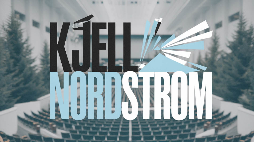 Kjell Nordstrom Keynote Speaker Kjell Nordstrom Keynote Speaker