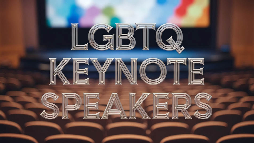 LGBTQ+ Keynote Speakers