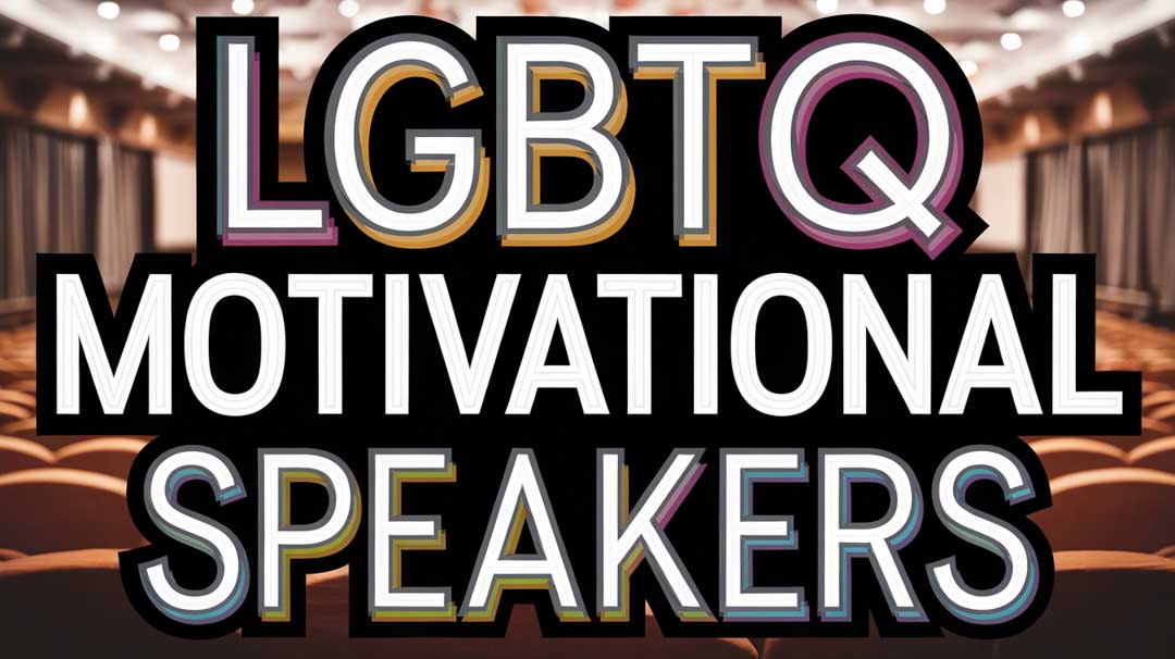 Lgbtq Motivational Speakers