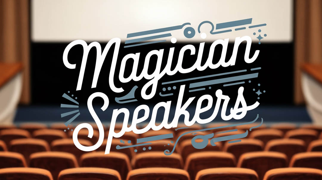 Magician Speakers