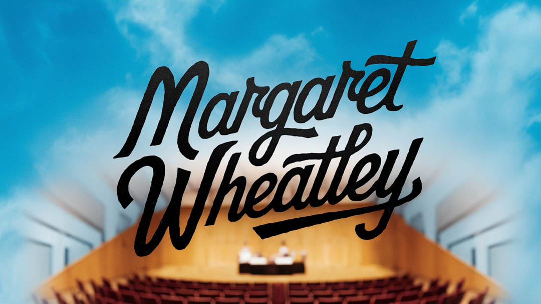 Margaret Wheatley Keynote Speaker