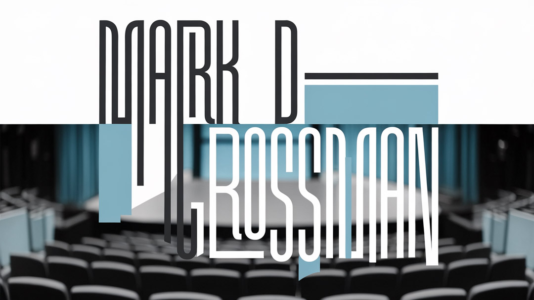 Mark D Grossman Keynote Speaker
