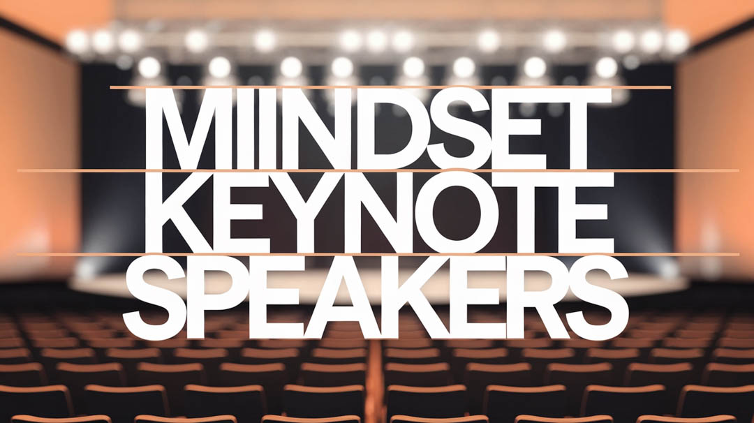 Mindset Keynote Speakers