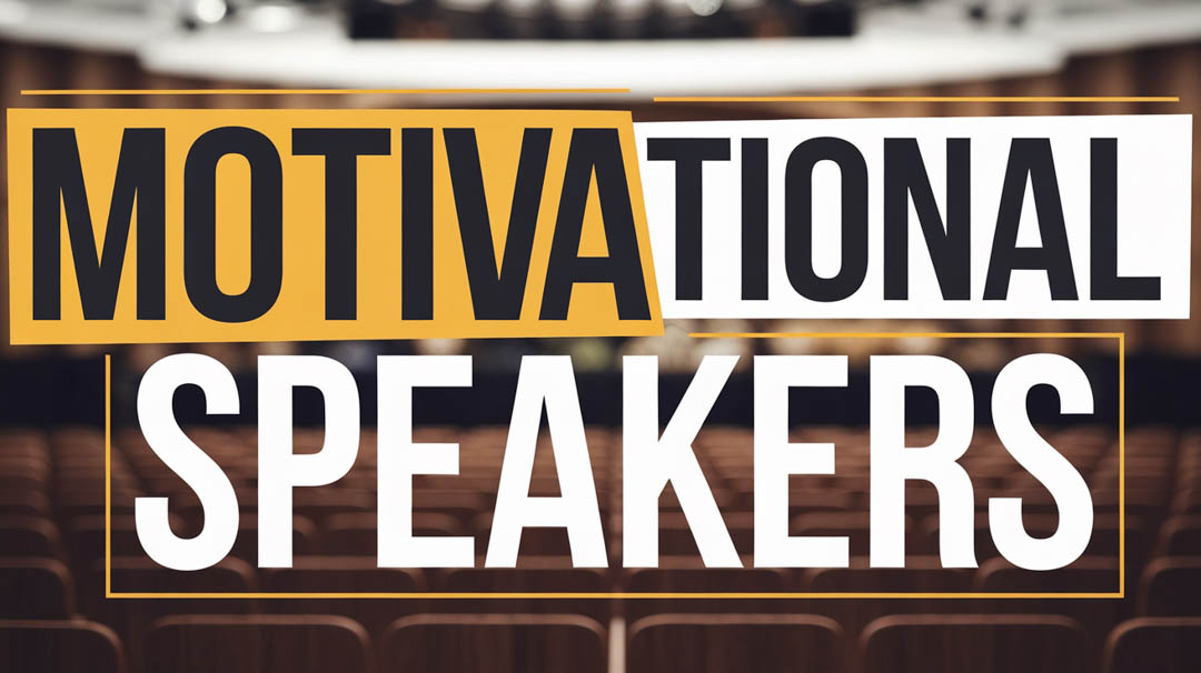 Motivational Speakers